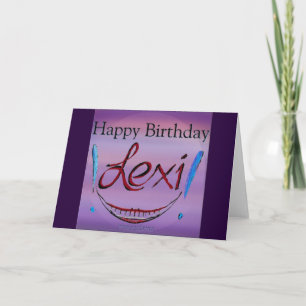 Happy Birthday Lexi! Card