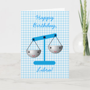 Happy Birthday, Libra! Card