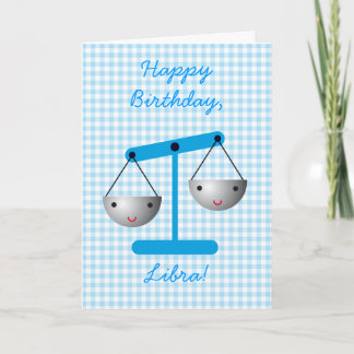 Happy Birthday, Libra! Card