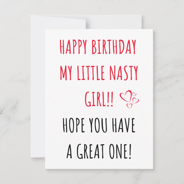 Happy birthday little nasty girl holiday card (Front)