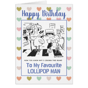 Happy Birthday Lollipop Man