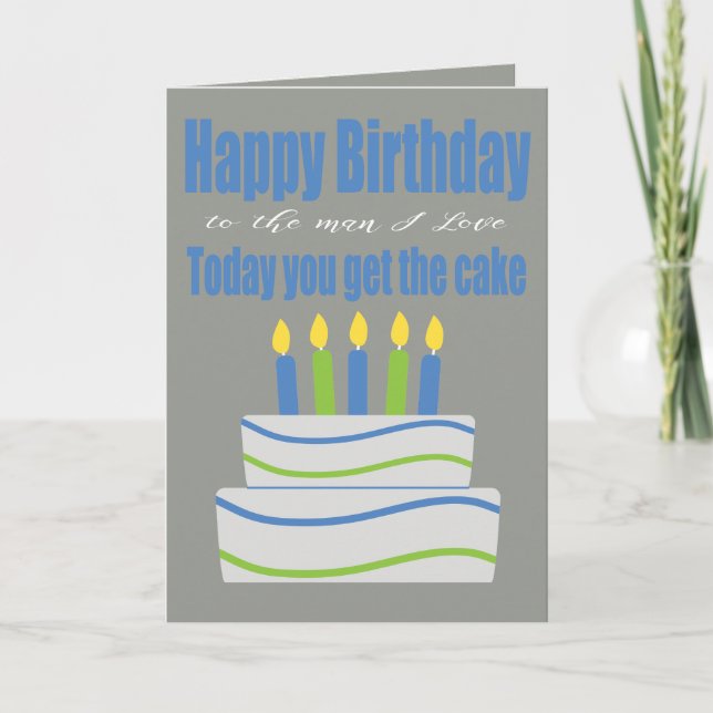 Happy Birthday Man I Love Funny Birthday Card (Front)
