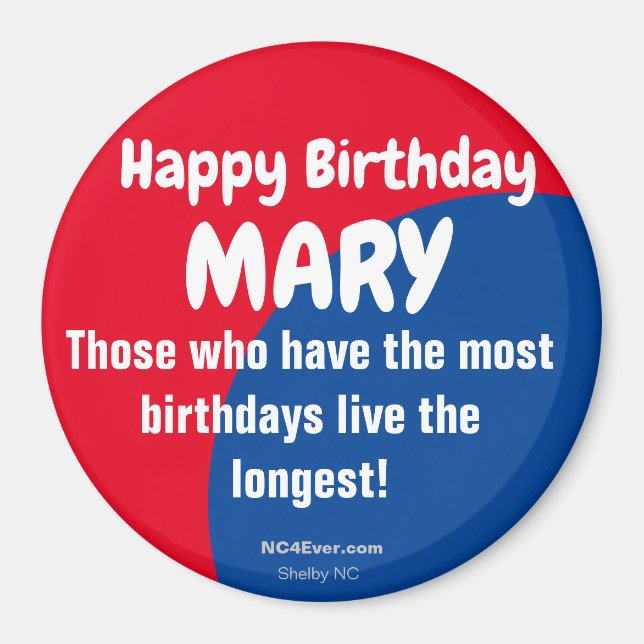 Happy Birthday MARY Refrigerator Magnet (Front)