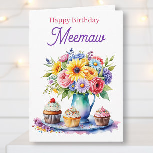 Happy Birthday Meemaw   Flowers and Cupcakes Card