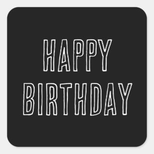 Happy Birthday Minimalist Modern Black White Cool Square Sticker