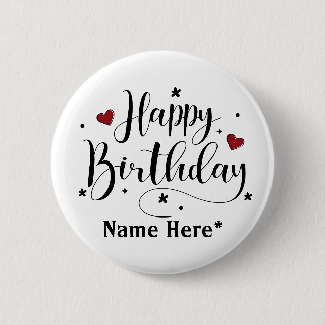 Happy Birthday  Minimalist Typography Calligraphy  6 Cm Round Badge (Front)