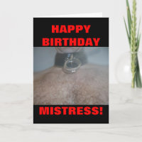 HAPPY BIRTHDAY MISTRESS!