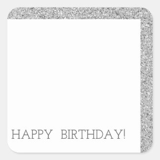 Happy Birthday Modern Luxury Silver Glitter Square Sticker