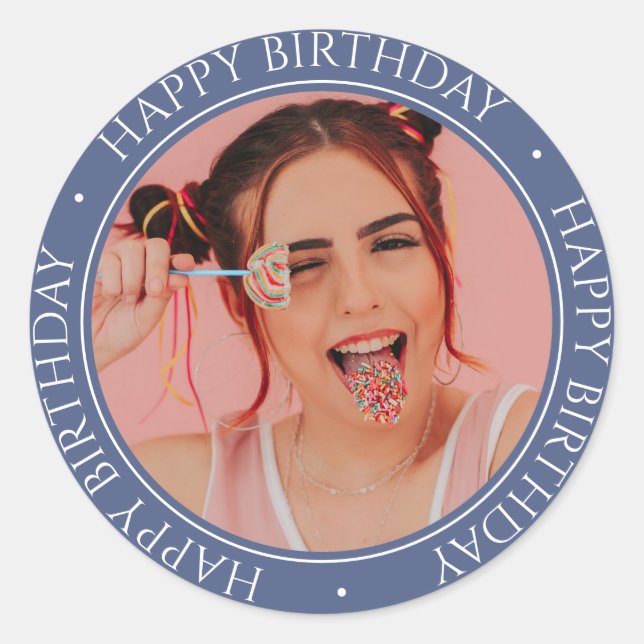 Happy Birthday Modern Simple Elegant Custom Photo  Classic Round Sticker (Front)