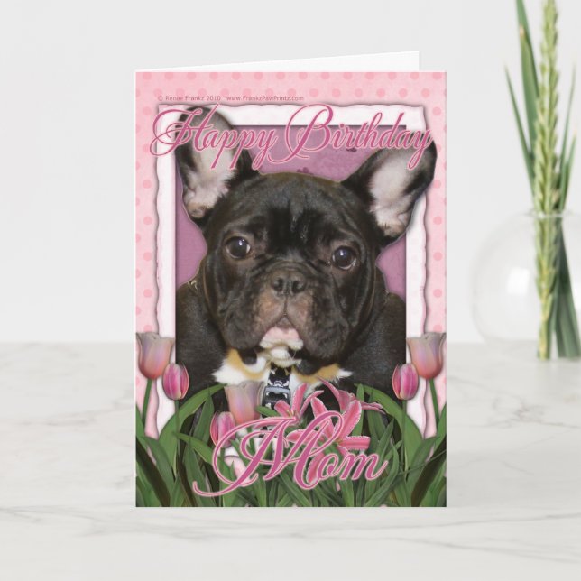 Happy Birthday Mom - French Bulldog - Teal Card (Front)