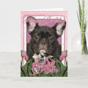 Happy Birthday Mom - French Bulldog - Teal Card