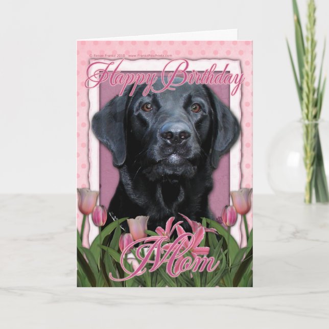 Happy Birthday Mom - Labrador - Black - Gage Card (Front)