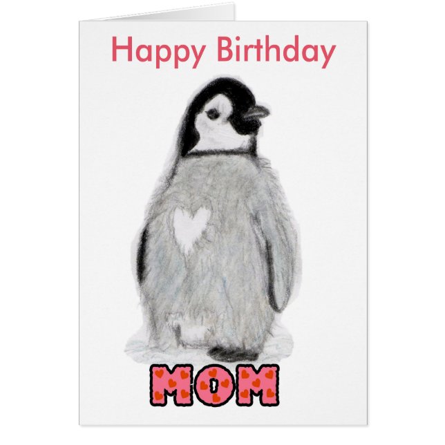 Happy Birthday Mom penguin Card unique. (Front)
