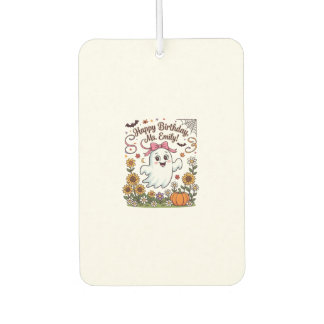 Happy Birthday Ms Emily Halloween Ghost Pumpkin Su Car Air Freshener