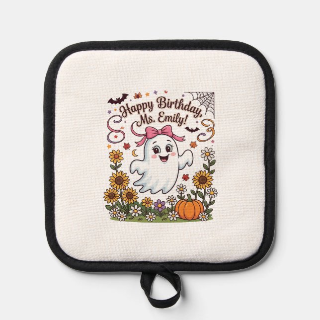 Happy Birthday Ms Emily Halloween Ghost Pumpkin Su Pot Holder (Front)
