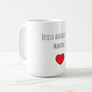 Happy birthday Mug Mother with red heart