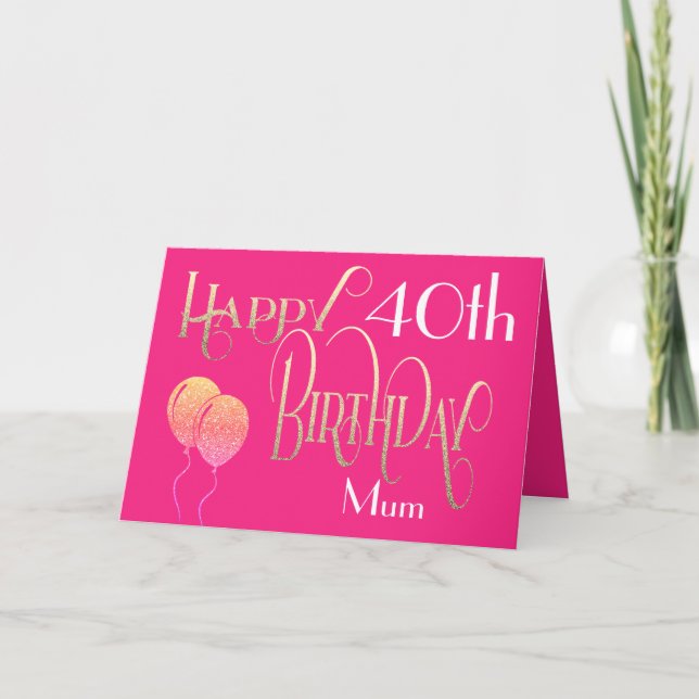 Happy Birthday Mum Any Age and Name Hot Pink Gold Card (Front)