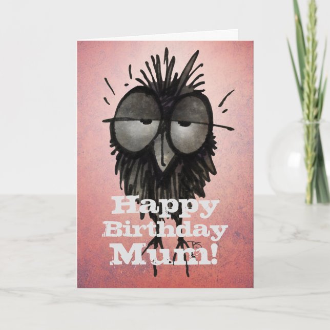 Happy Birthday Mum! Funny Sleepy Owl Art Mother's Card (Front)