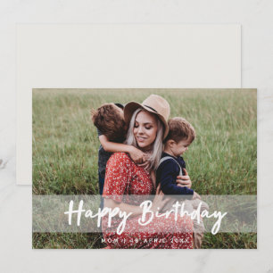 Happy Birthday Mum   Modern Script Photo Card