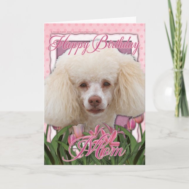 Happy Birthday Mum - Poodle Card (Front)