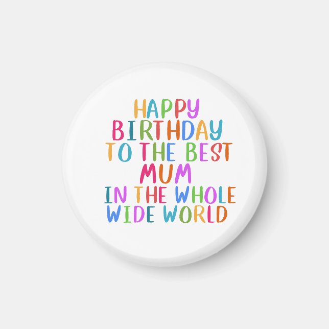 happy birthday mum Postcard Magnet (Front)