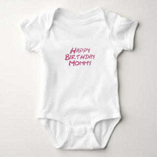 Happy Birthday Mummy Baby Bodysuit