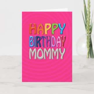 Happy Birthday Mummy - Happy Colourful Greeting Card