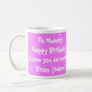 Happy Birthday Mummy/Mum Photo Mug