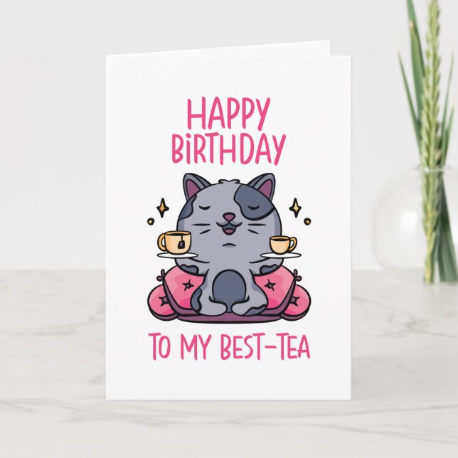 Happy Birthday My Best Tea Funny Cat Birthday Card (Front)