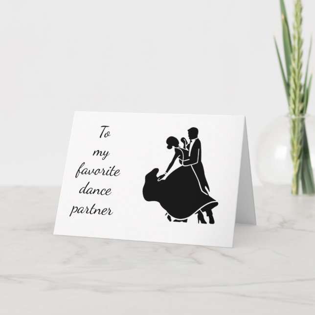 HAPPY BIRTHDAY "MY FAVORITE DANCE PARTNER' (newest Card (Front)
