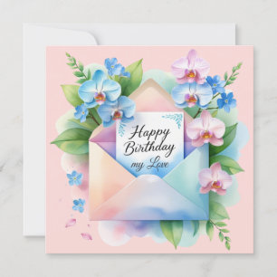 Happy birthday my Love Greeting card