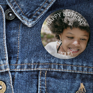 Happy Birthday Name and Photo Badge/ 6 Cm Round Badge
