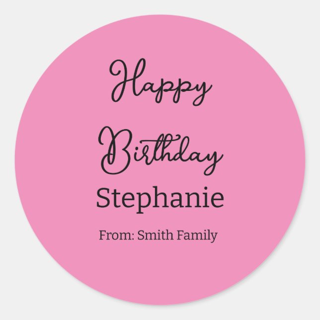Happy Birthday Name Typography Modern Pink Classic Round Sticker (Front)
