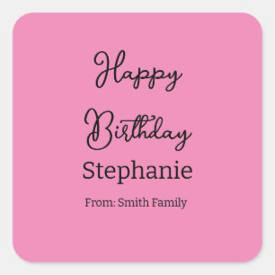 Happy Birthday Name Typography Modern Pink Square Sticker