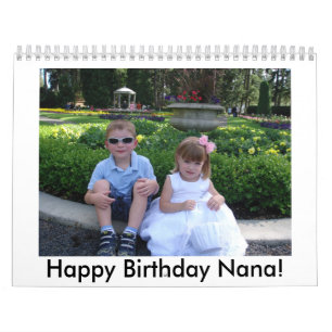 Happy Birthday Nana! Calendar
