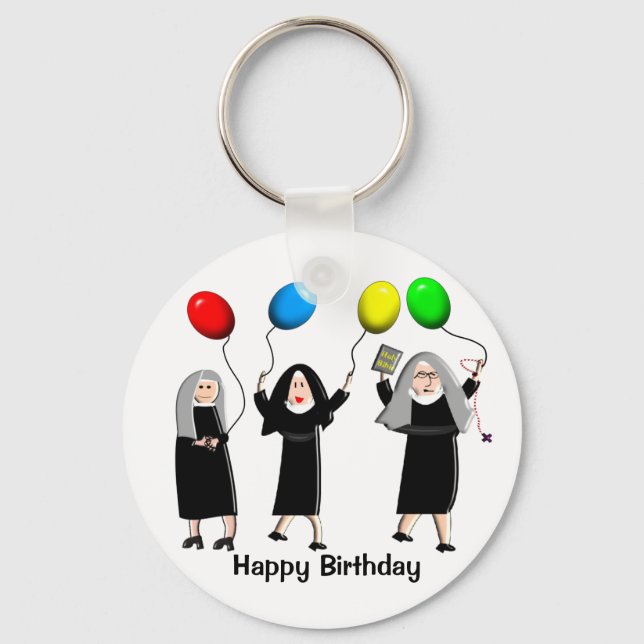 Happy Birthday Nuns Key Ring (Front)