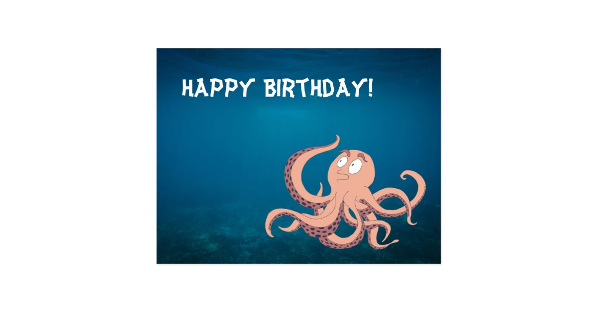 Happy Birthday Octopus Postcard | Zazzle.co.uk