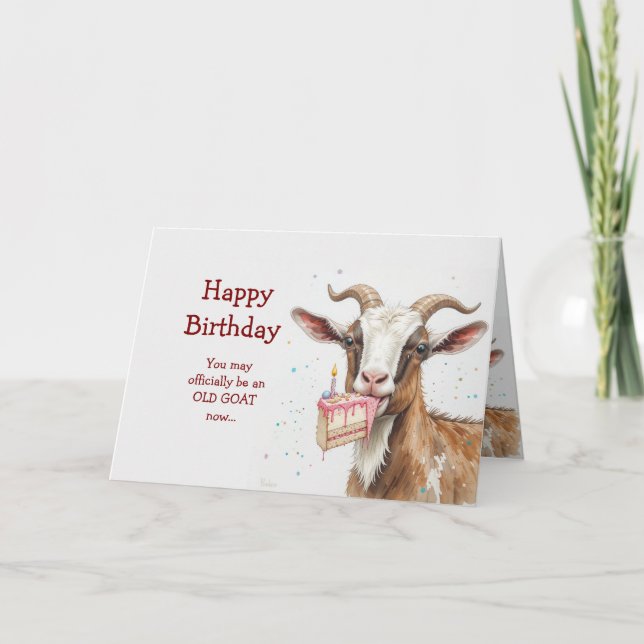 Happy Birthday Officially Old Goat we love Card (Front)