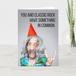 Happy Birthday Old Classic Rock Guy Humour Holiday Card