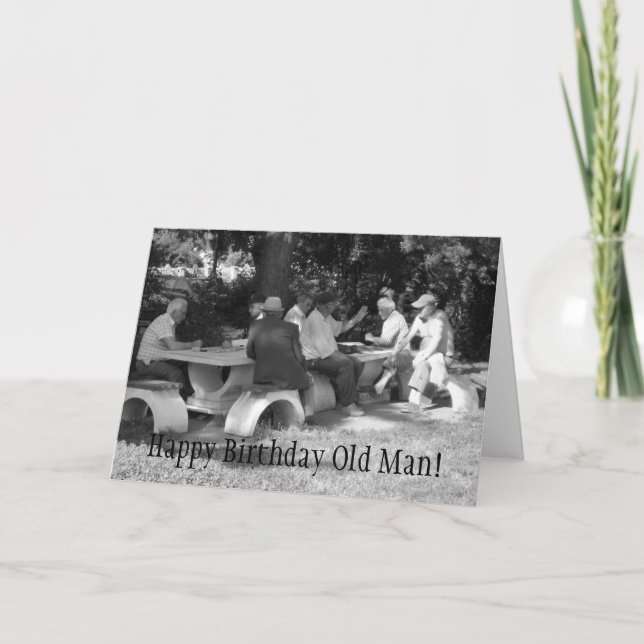 Happy Birthday Old Man card (Front)