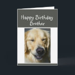 Happy Birthday Older Brother Fun Laughing Dog Card<br><div class="desc">Remember when being older was a good thing  Fun Birthday card for that Older Brother</div>