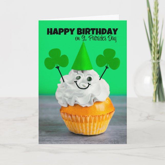 Happy Birthday on St Patricks Day Funny Cupcake Holiday Card (Front)
