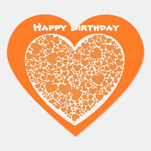 Happy Birthday, orange hearts on white & orange Heart Sticker (Front)
