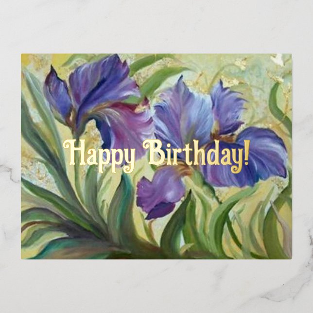 Happy birthday Painting of romantic irises Foil Holiday Postcard (Front)