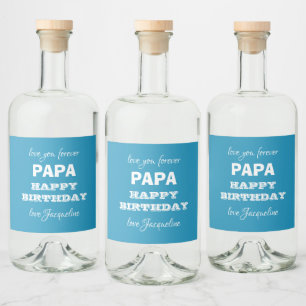 Happy Birthday PAPA Script Name Modern Cool  Liquor Bottle Label