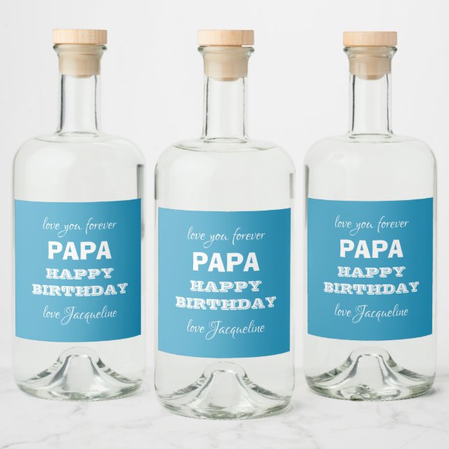 Happy Birthday PAPA Script Name Modern Cool  Liquor Bottle Label (Bottles)