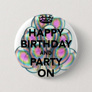 Happy Birthday & Party On 6 Cm Round Badge