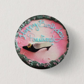 Happy Birthday Pauline Cake Pink High Heel Shoe 3 Cm Round Badge