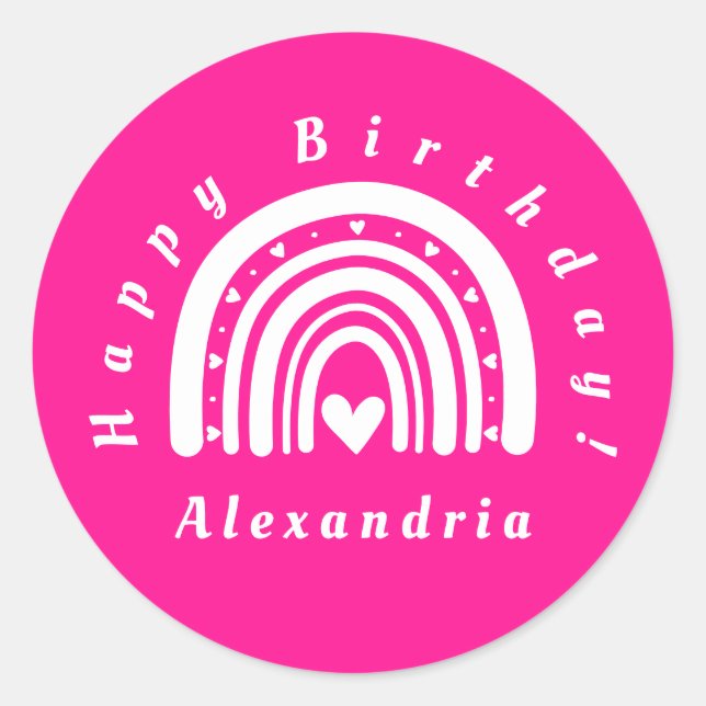 Happy Birthday Personalised Hot Pink Rainbow Classic Round Sticker (Front)