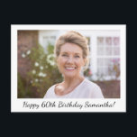 Happy Birthday Photo Personalised Postcard<br><div class="desc">Happy Birthday photo card with a custom birthday message on the front. On the back,  you can personalise a birthday message (initially set up for sisters and brothers to list childhood memories and a birthday wish for today).</div>